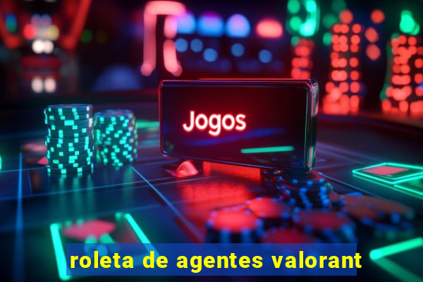 roleta de agentes valorant